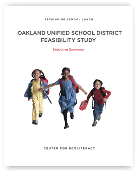 Rethinking School Lunch Oakland Feasibility Study Cover Rethinking School Lunch Oakland Feasibility Study