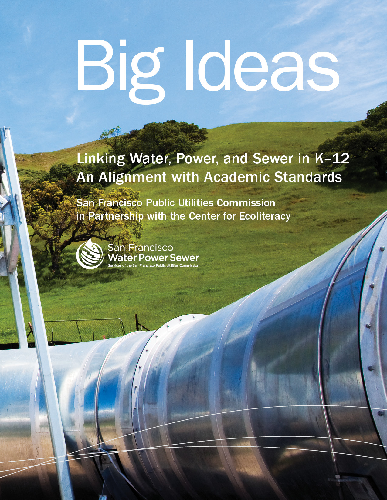 Big Ideas: Linking Water, Power, and Sewage for K-12