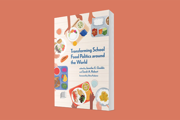 Transforming School Food Politics Around the World cover