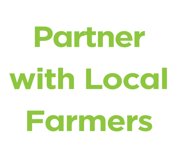 partner with local farmers