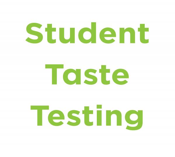 Student Taste Testing