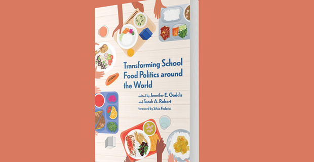 Transforming School Food Politics Around the World cover